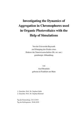 Investigating the Dynamics of Aggregation in Chromophores Used in Organic Photovoltaics with the Help of Simulations