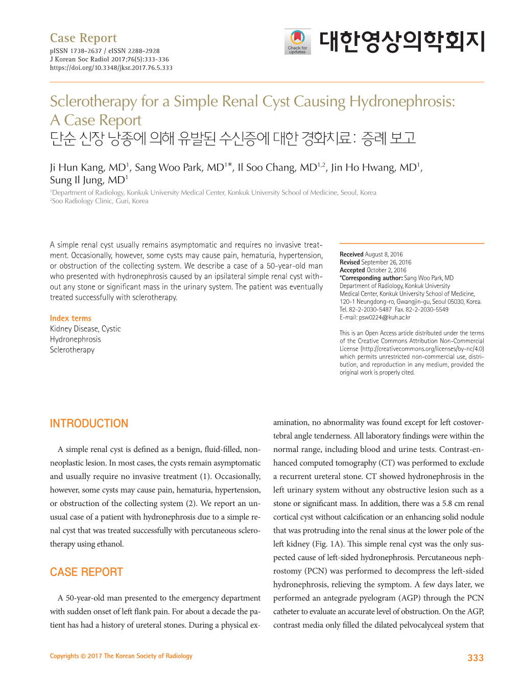 Sclerotherapy for a Simple Renal Cyst Causing Hydronephrosis: a Case Report 단순 신장 낭종에 의해 유발된 수신증에 대한 경화치료: 증례 보고