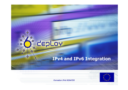 Ipv4 and Ipv6 Integration
