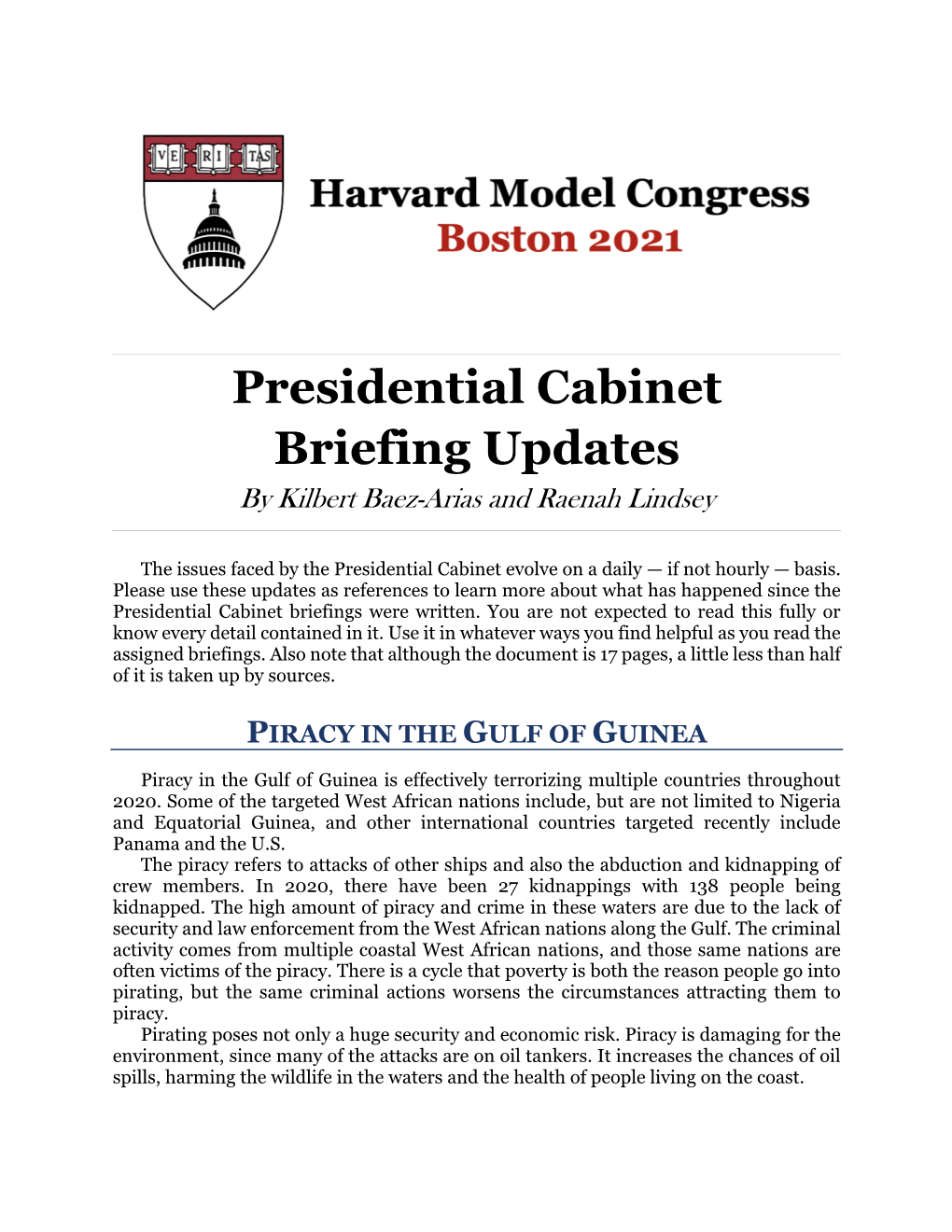 Presidential Cabinet Briefing Updates by Kilbert Baez-Arias and Raenah Lindsey