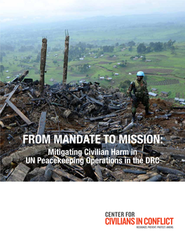 FROM MANDATE to MISSION: Mitigating Civilian Harm in UN Peacekeeping Operations in the DRC