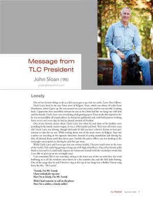 Message from TLC President John Sloan (‘98) Jsloan@Sloanfirm.Com
