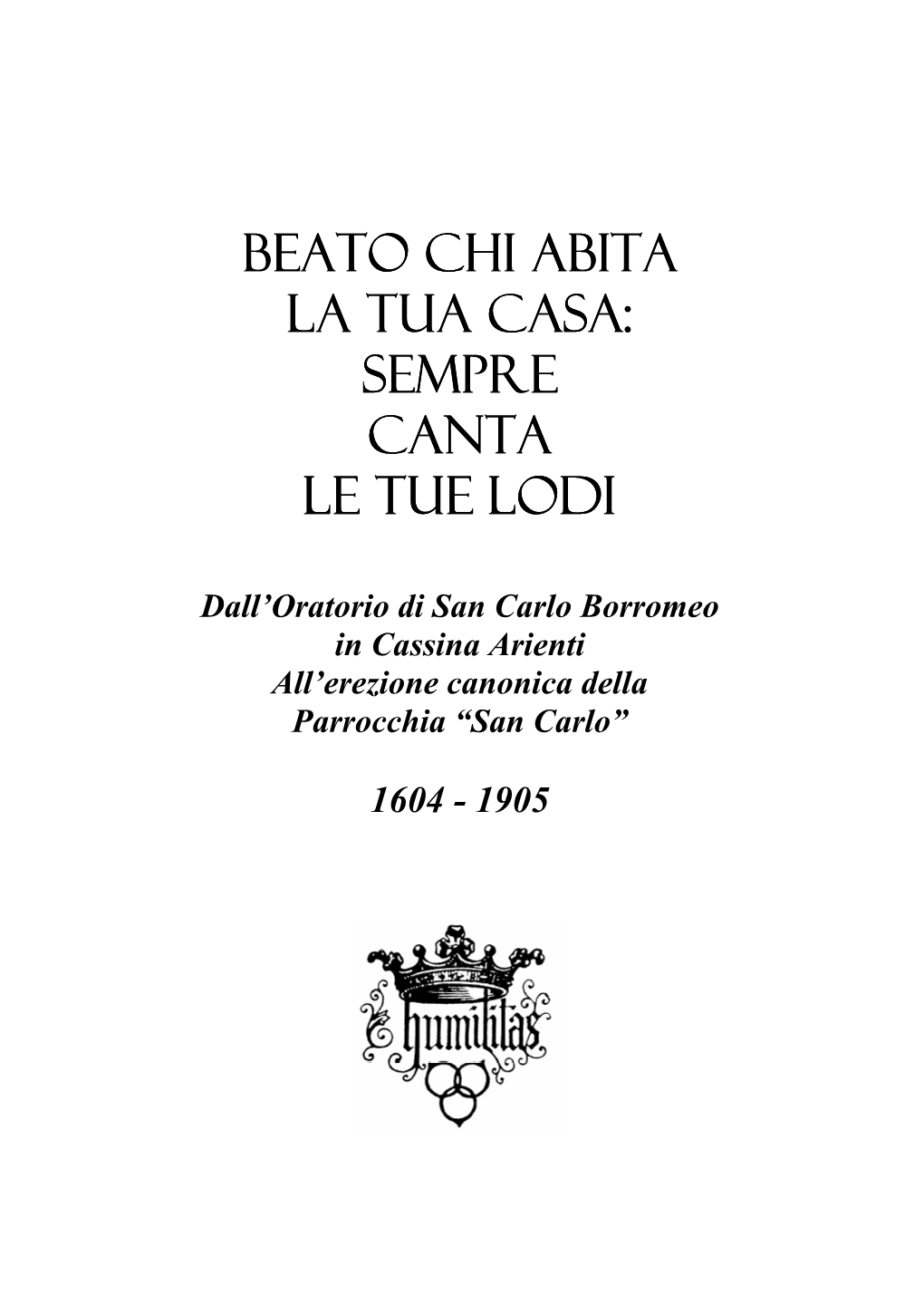 Copia Di BEATO CHI ABITA