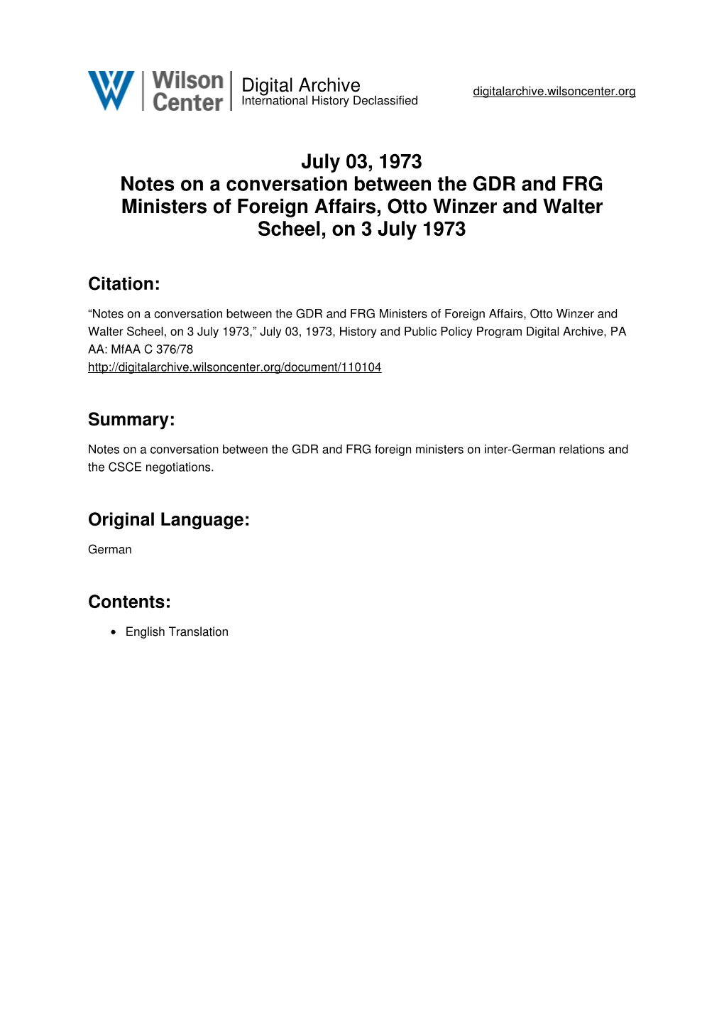 July 03, 1973 Notes on a Conversation Between the GDR and FRG Ministers of Foreign Affairs, Otto Winzer and Walter Scheel, on 3 July 1973