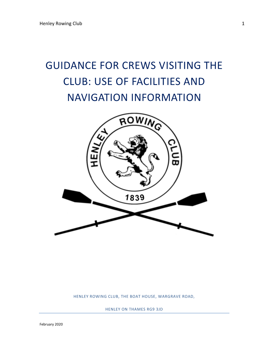 Guidance for Crews Visiting the Club: Use of Facilities and Navigation Information