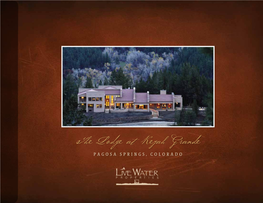 The Lodge at Keyah Grande Pagosa Springs, Colorado