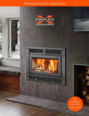 Premium Wood Fireplaces