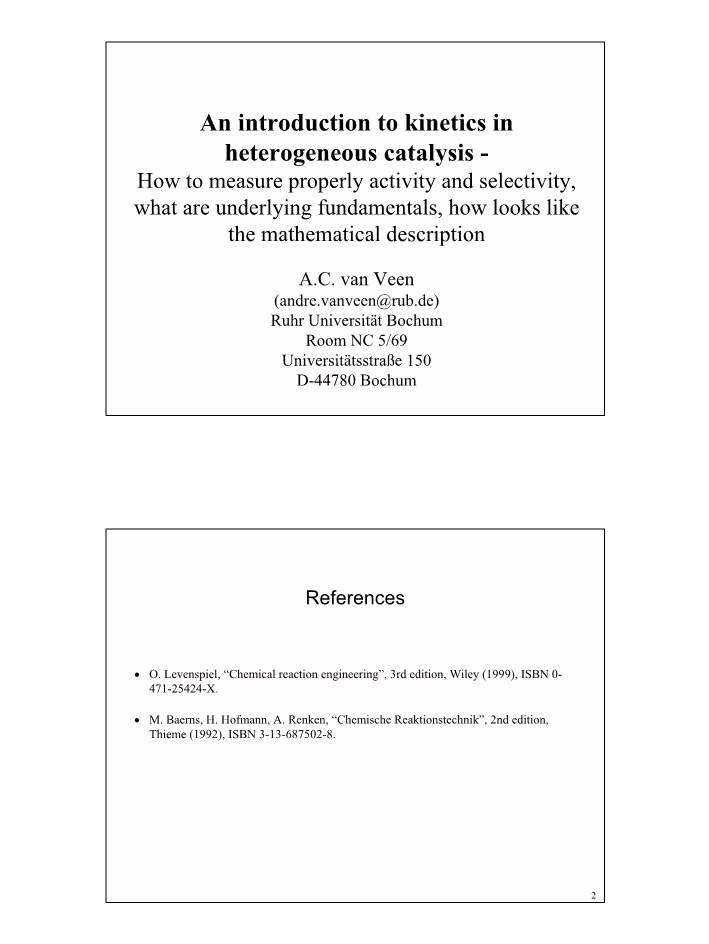 An Introduction to Kinetics in Heterogeneous Catalysis