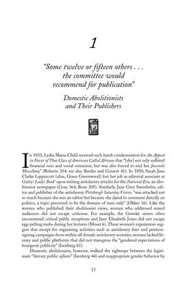 Some Twelve Or Fifteen Others . . . the Committee Would Recommend for Publication” Domestic Abolitionists and Their Publishers