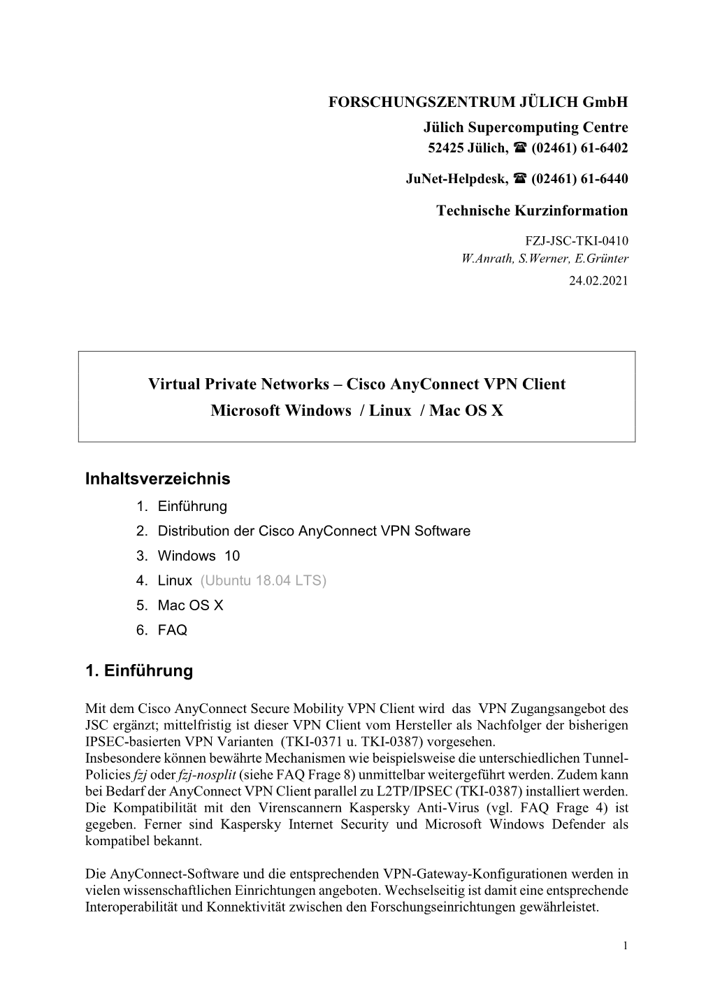 Cisco Anyconnect VPN Client, Microsoft Windows / Linux / Mac OS X