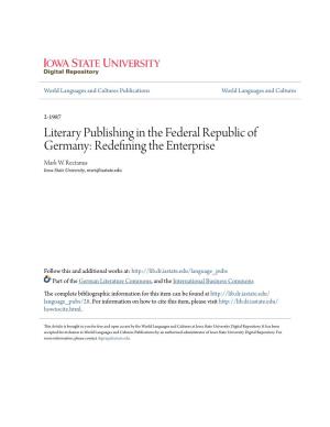 Literary Publishing in the Federal Republic of Germany: Redefining the Enterprise Mark W