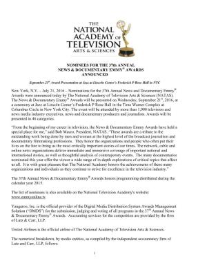 Nominations for the 37Th Annual News and Documentary Emmy® Awards Were Announced Today by the National Academy of Television Arts & Sciences (NATAS)
