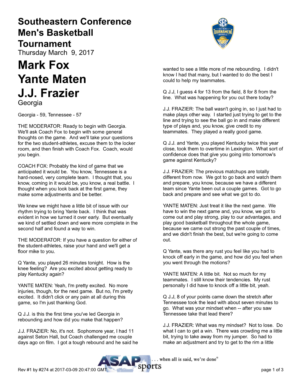 Mark Fox Yante Maten J.J. Frazier