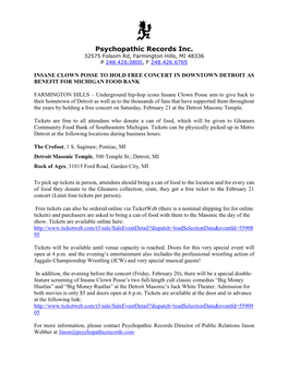 Psychopathic Records Inc. 32575 Folsom Rd, Farmington Hills, MI 48336 P 248.426.0800, F 248.426.6765