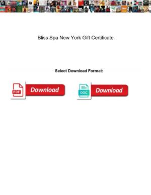 Bliss Spa New York Gift Certificate