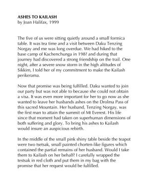 Ashes to Kailash, 1999