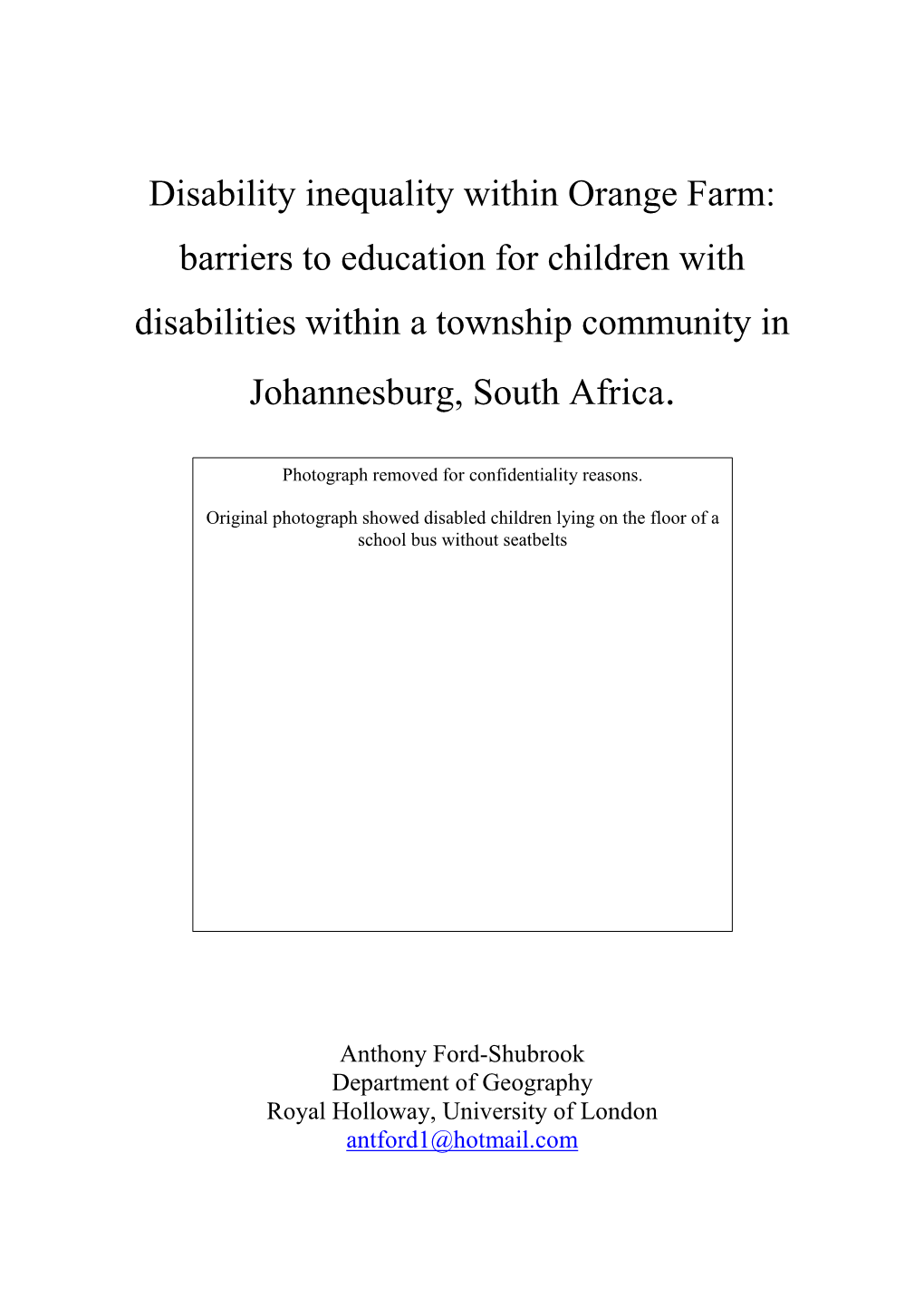 Disability Inequality Within Orange Farm: Barriers to Education for Children with Disabilities Within a Township Community in Johannesburg, South Africa