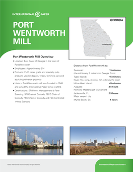 Port Wentworth Mill Overview • Location: East Coast of Georgia in the Town Of