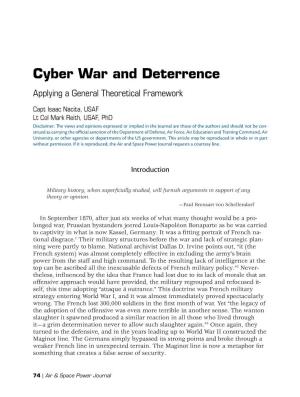 Cyber War and Deterrence Applying a General Theoretical Framework