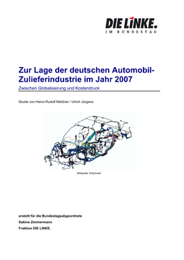Zur Lage Der Deutschen Automobil- Zulieferindustrie Im Jahr 2007 Zwischen Globalisierung Und Kostendruck