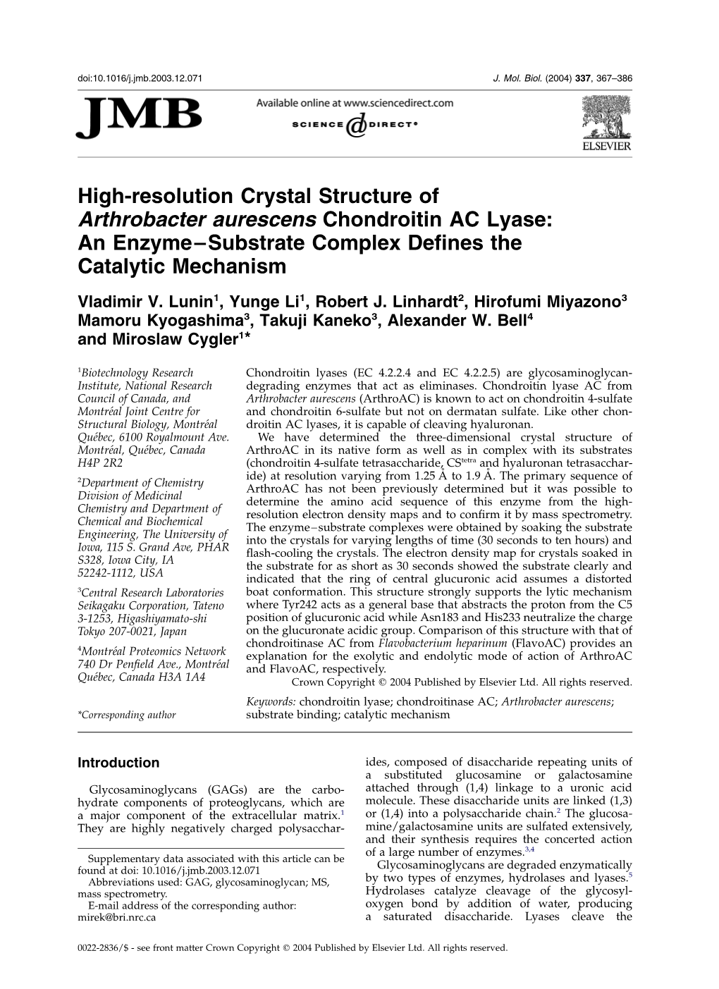 High-Resolution Crystal Structure of Arthrobacter Aurescens Chondroitin AC Lyase: an Enzyme–Substrate Complex Deﬁnes the Catalytic Mechanism