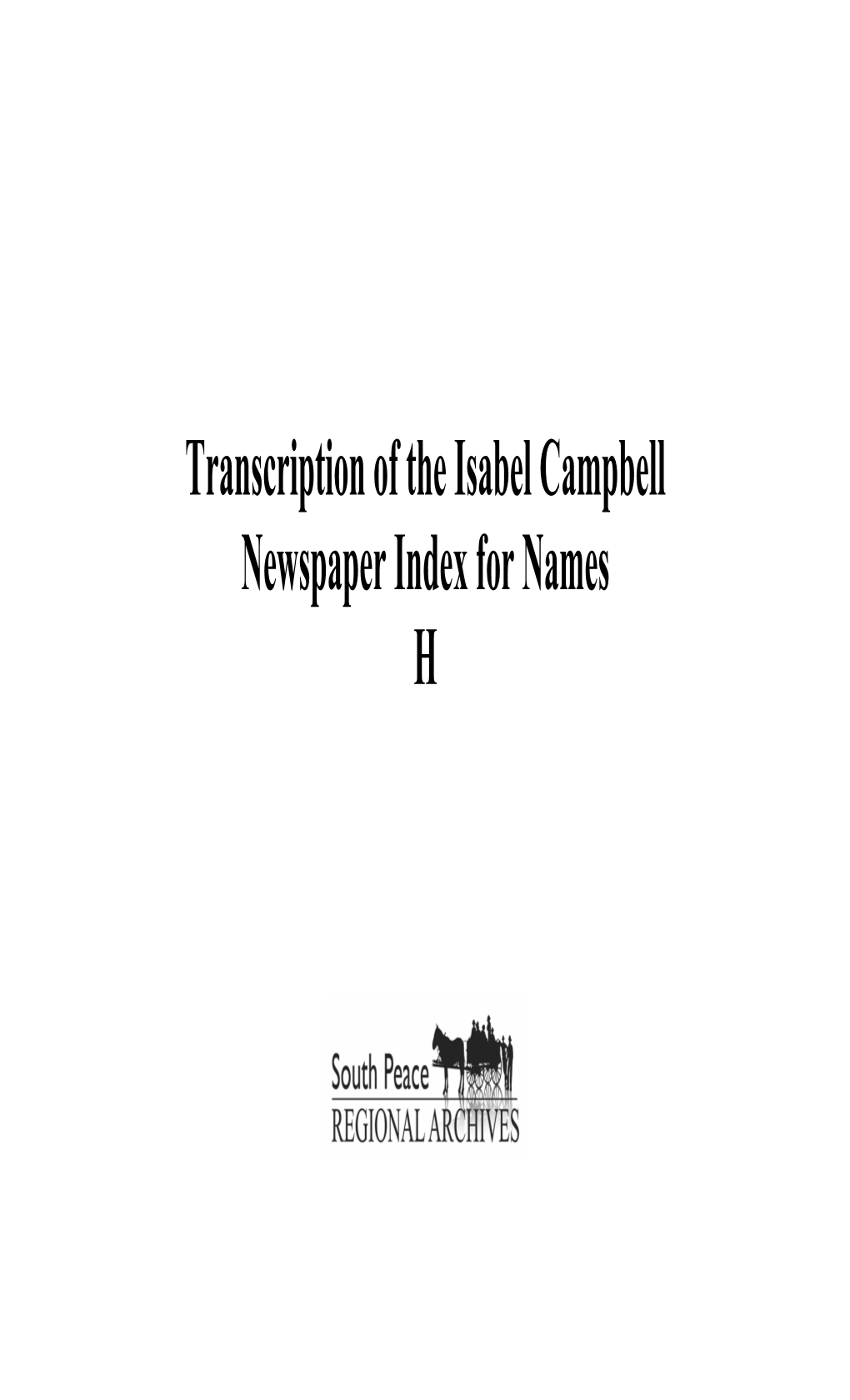 Transcription of the Isabel Campbell Newspaper Index for Names H