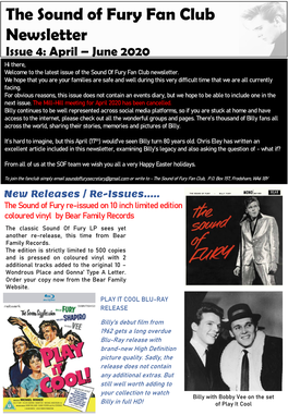 The Sound of Fury Fan Club Newsletter Issue 4: April – June 2020 Hi There, Welcome to the Latest Issue of the Sound of Fury Fan Club Newsletter