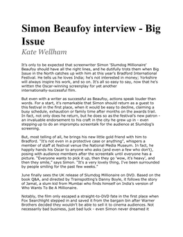 Simon Beaufoy Interview - Big Issue Kate Wellham