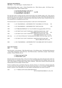 MICHAEL BLOOMFIELD 1965. Mar. 1. Prod. Bob Morgan - Columbia Studios, NY