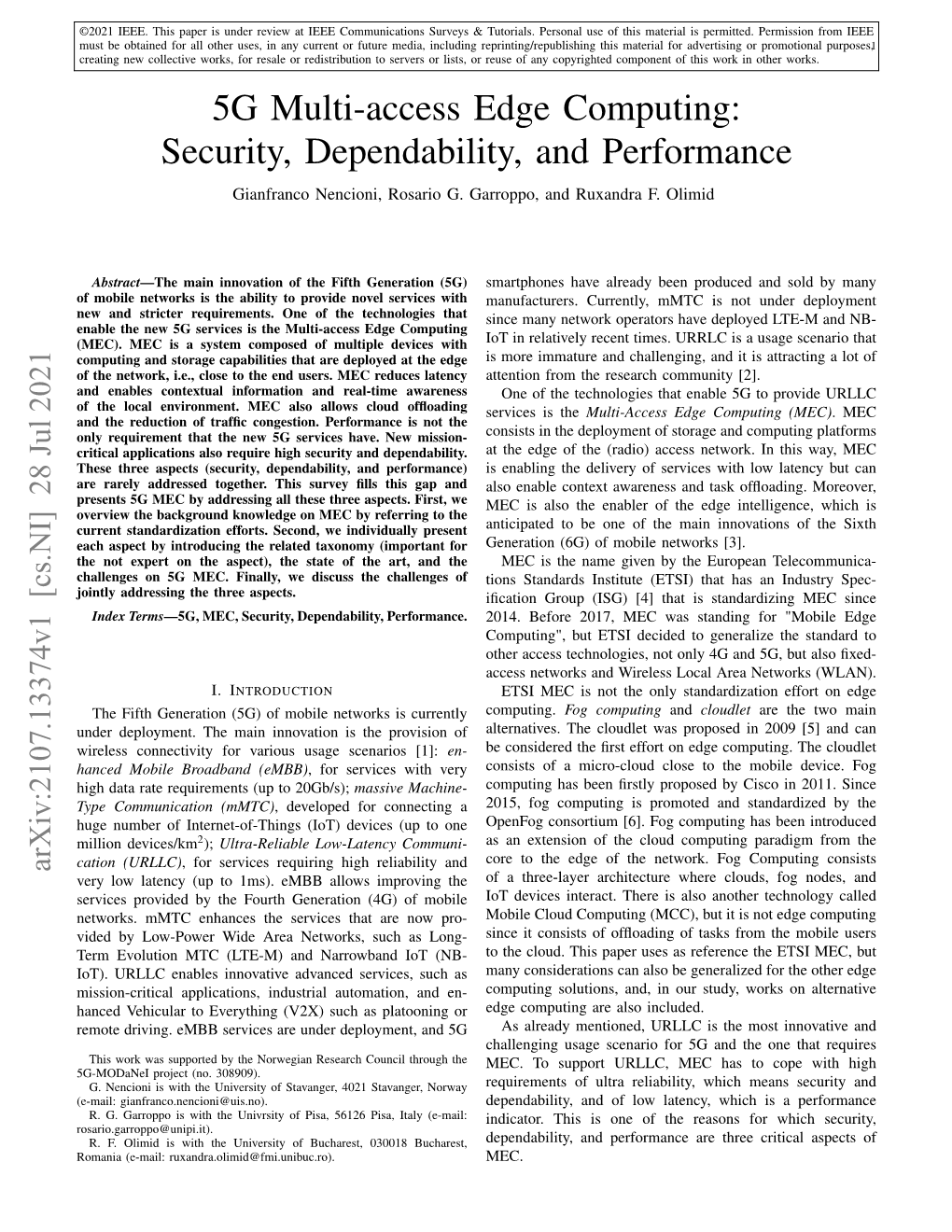 5G Multi-Access Edge Computing: Security, Dependability, and Performance Gianfranco Nencioni, Rosario G