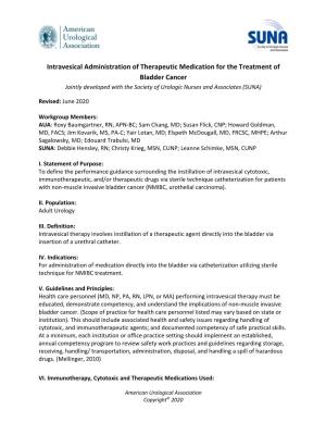 Intravesical Administration of Therapeutic Medication for the Treatment of Bladder Cancer Jointly Developed with the Society of Urologic Nurses and Associates (SUNA)