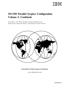 OS/390 Parallel Sysplex Configuration Volume 2: Cookbook