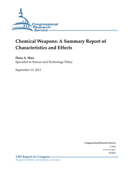 Chemical Weapons: a Summary Report of Characteristics and Effects