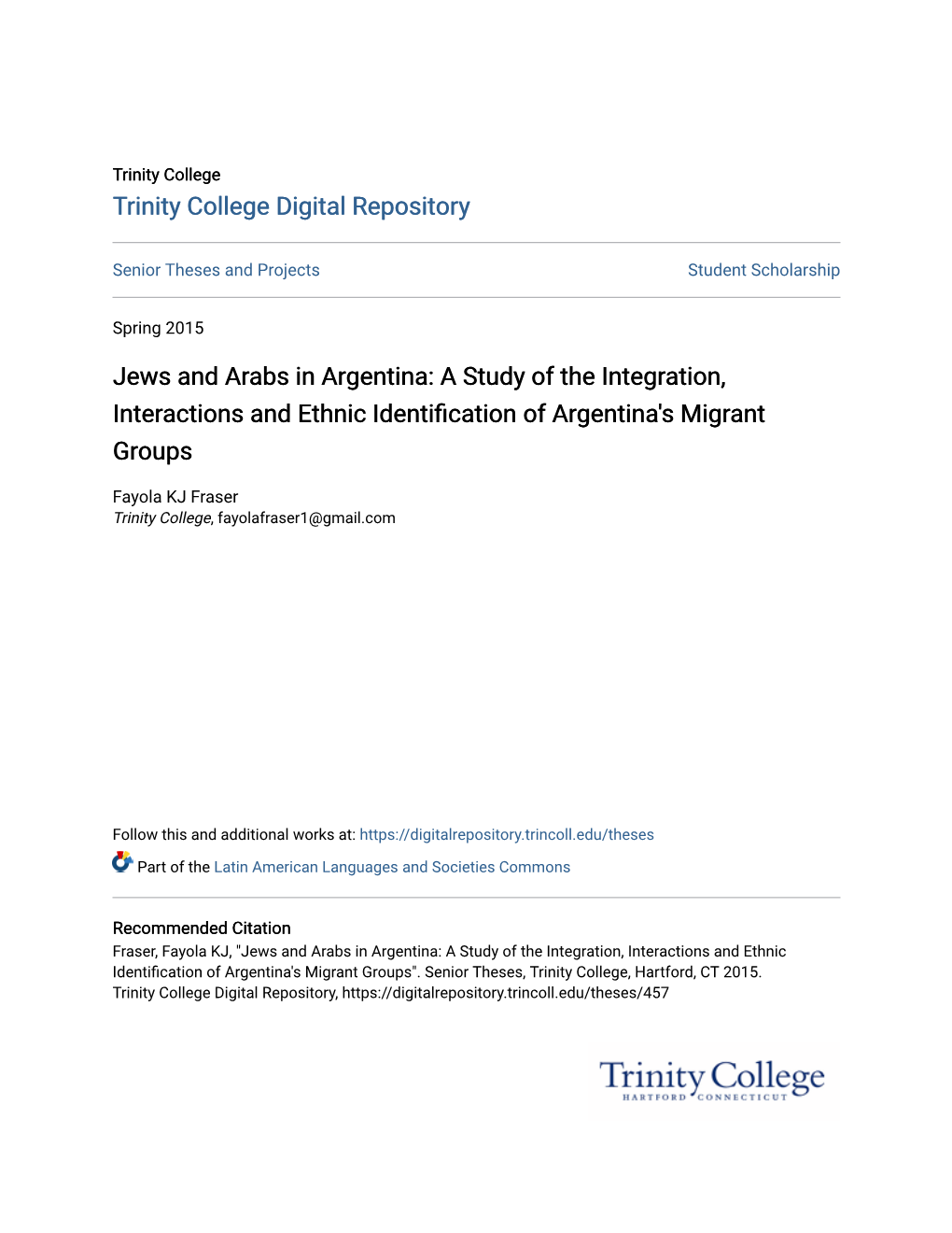 Jews and Arabs in Argentina: a Study of the Integration, Interactions and Ethnic Identification of Argentina's Migrant Groups