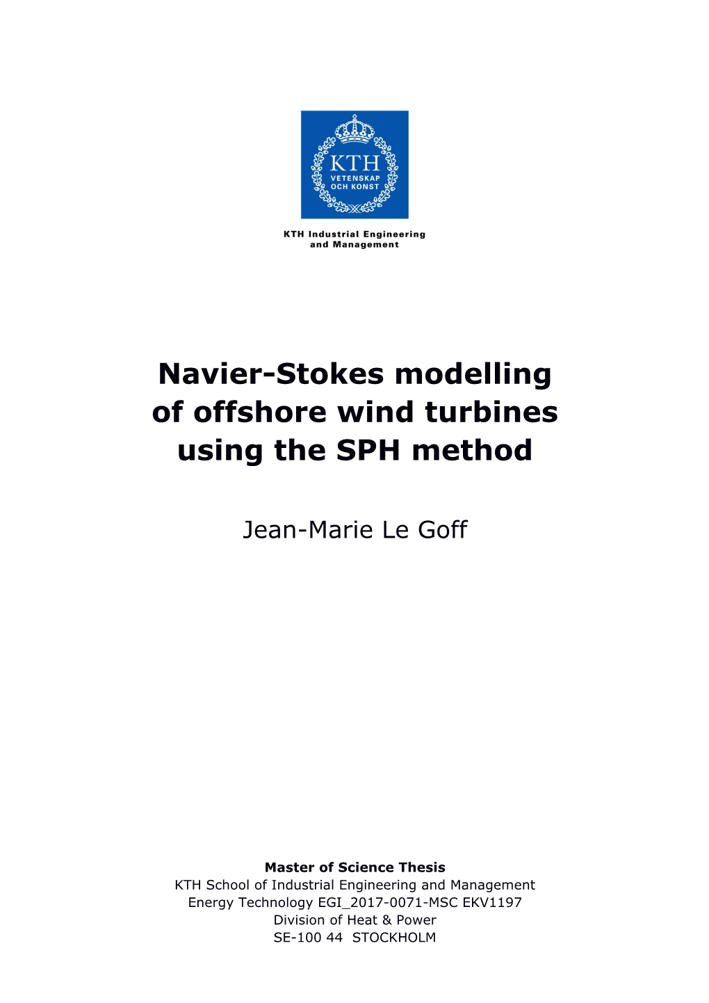 Navier-Stokes Modelling of Offshore Wind Turbines Using the SPH Method