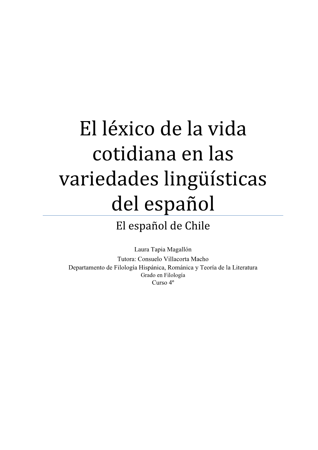 El Léxico De La Vida Cotidiana En Las Variedades Lingüísticas Del Español El Español De Chile