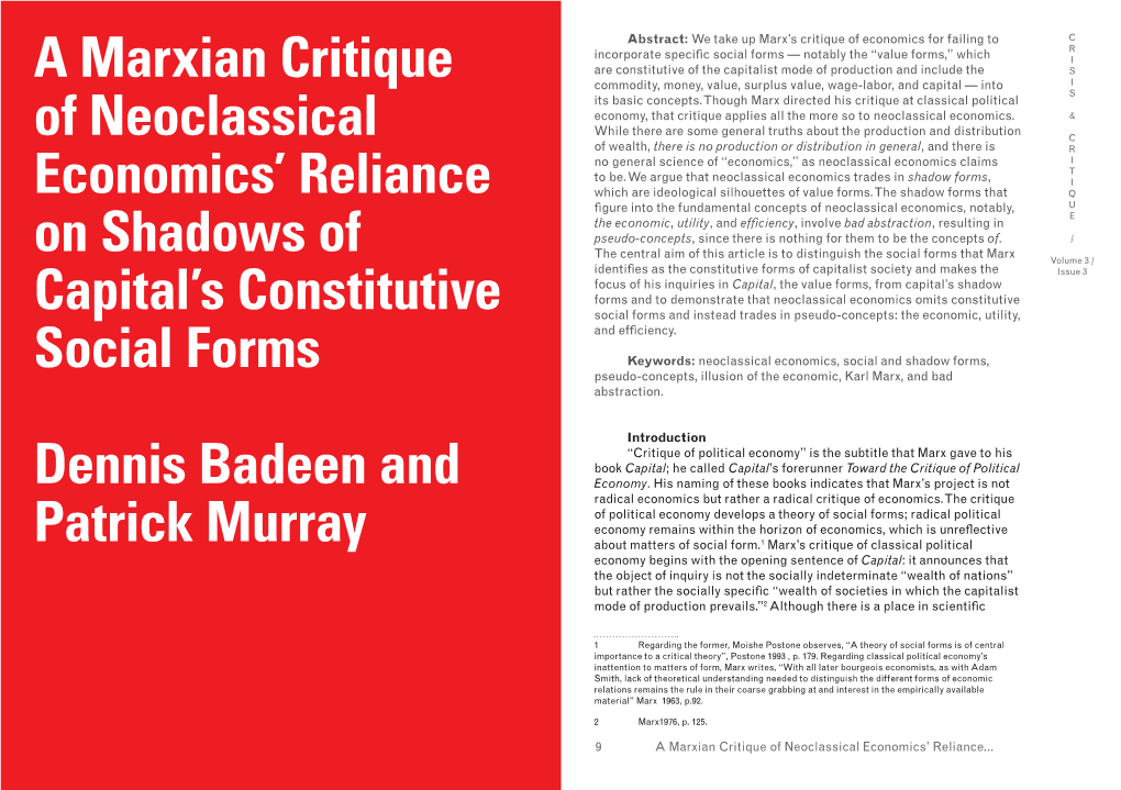 A Marxian Critique of Neoclassical Economics' Reliance on Shadows of Capital's Constitutive Social Forms Dennis Badeen and P