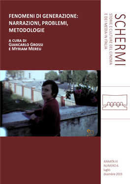 FENOMENI DI GENERAZIONE: NARRAZIONI, PROBLEMI, METODOLOGIE a Cura Di Giancarlo Grossi E Myriam Mereu