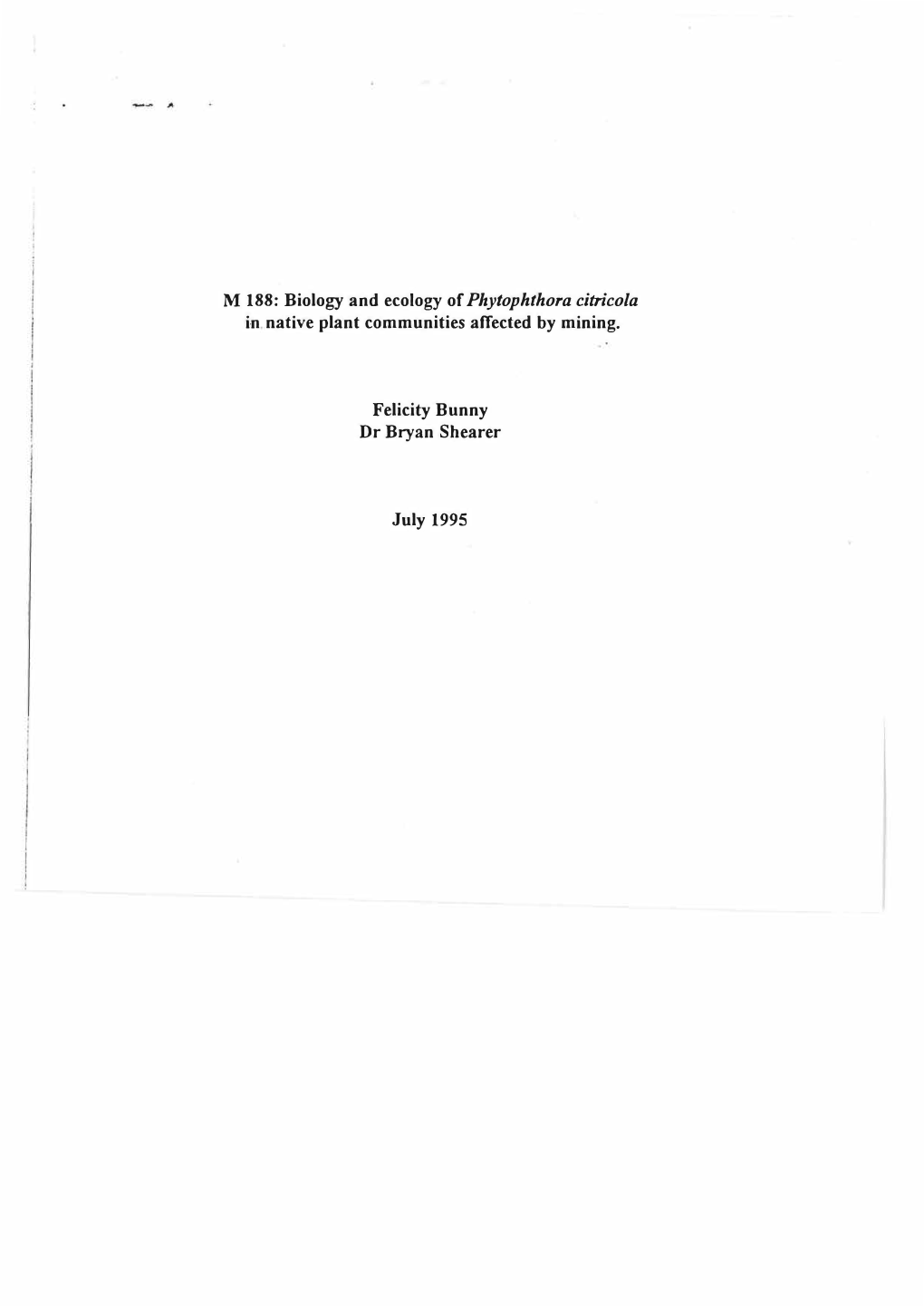 Biology and Ecology of Phytophthora Citricola in Native Plant Communities Affected by Mining