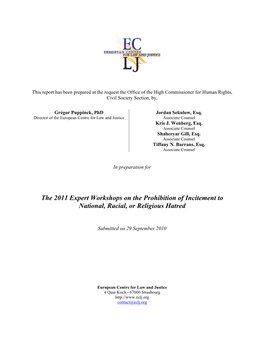 The 2011 Expert Workshops on the Prohibition of Incitement to National, Racial, Or Religious Hatred