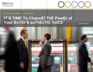 IT's TIME to Channel the Power of Your Buyer's Authentic Voice