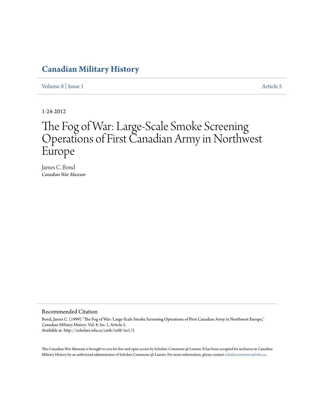 The Fog of War: Large-Scale Smoke Screening Operations of First C