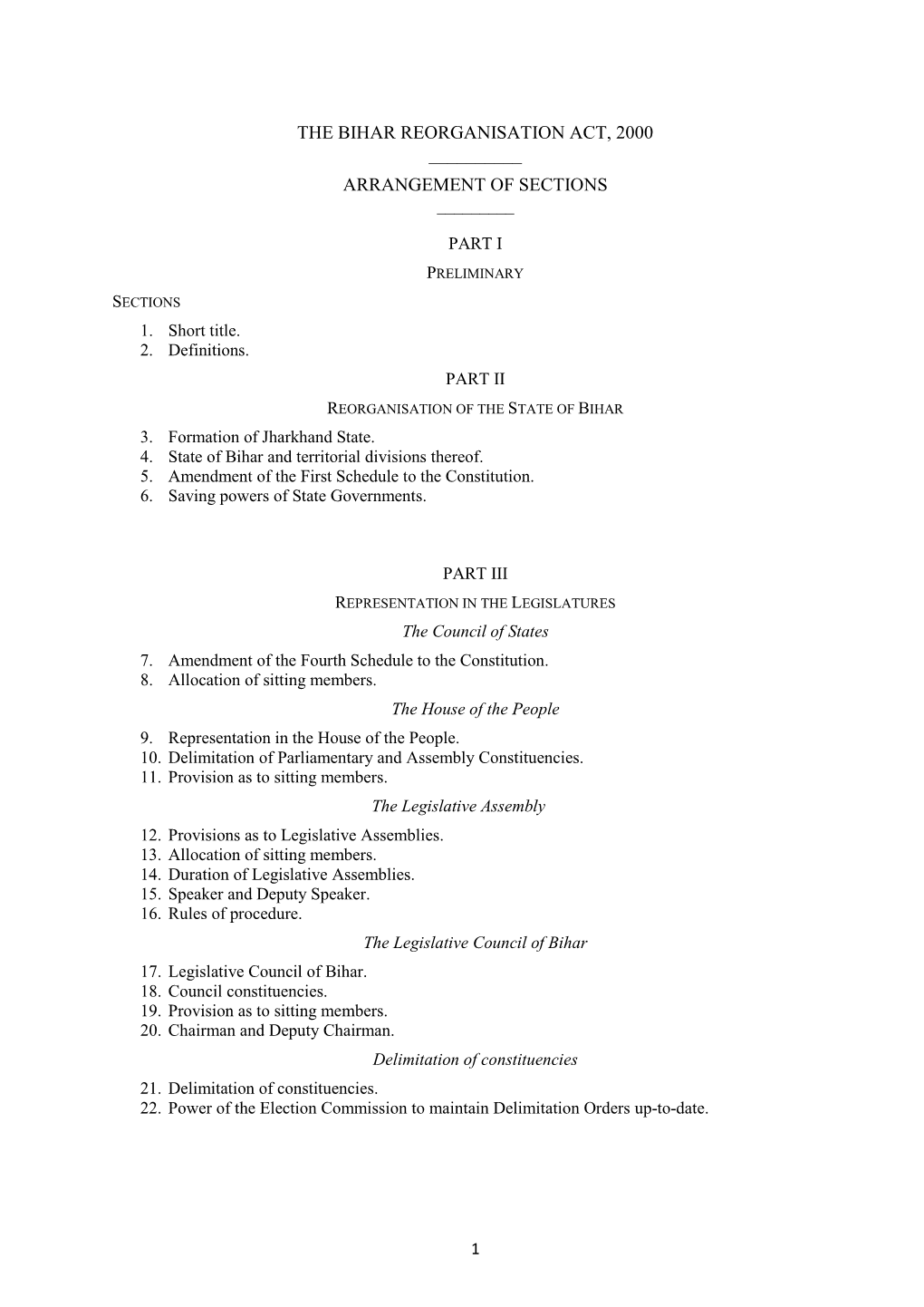 The Bihar Reorganisation Act, 2000 ______Arrangement of Sections ______