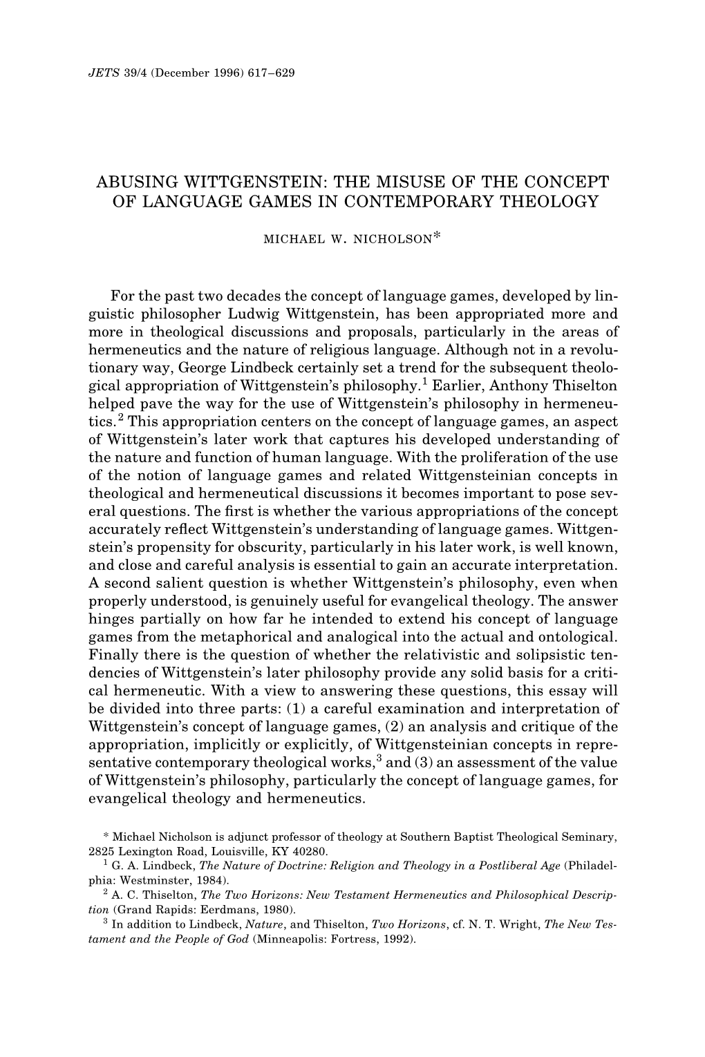 Abusing Wittgenstein: the Misuse of the Concept of Language Games in Contemporary Theology Michael W