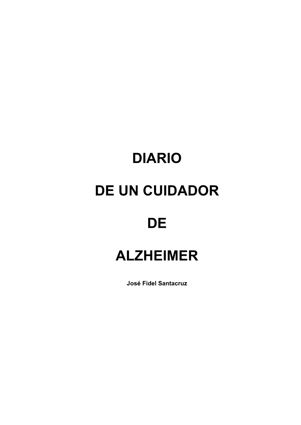 Diario De Un Cuidador De Alzheimer