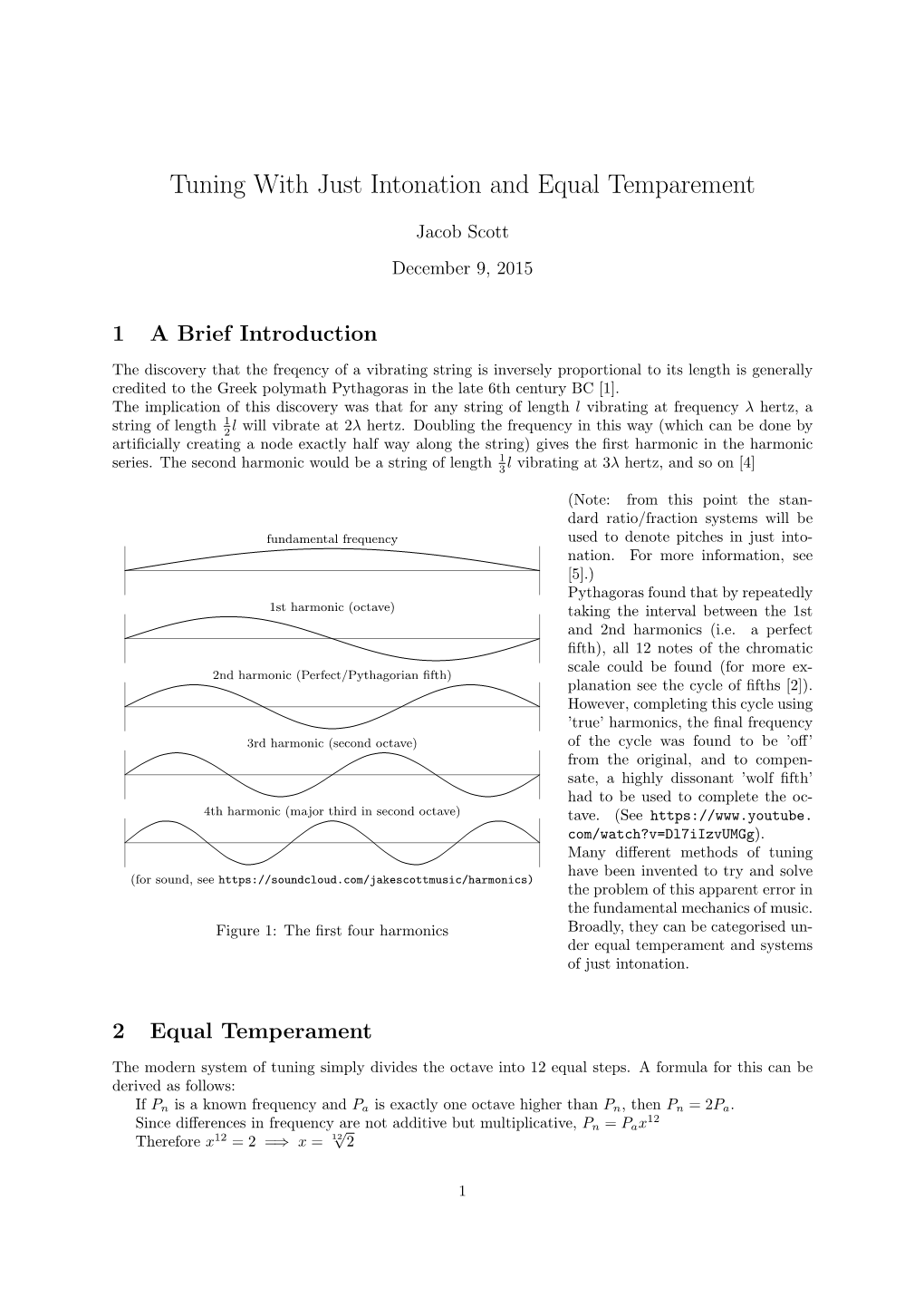 Tuning with Just Intonation and Equal Temparement