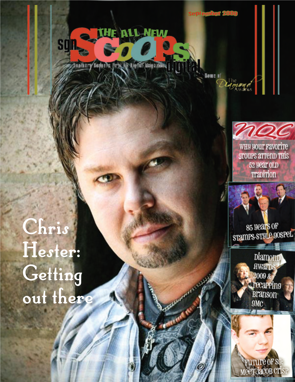 Chris Hester: Getting out There the #1 Southern Gospel Internet Radio Station