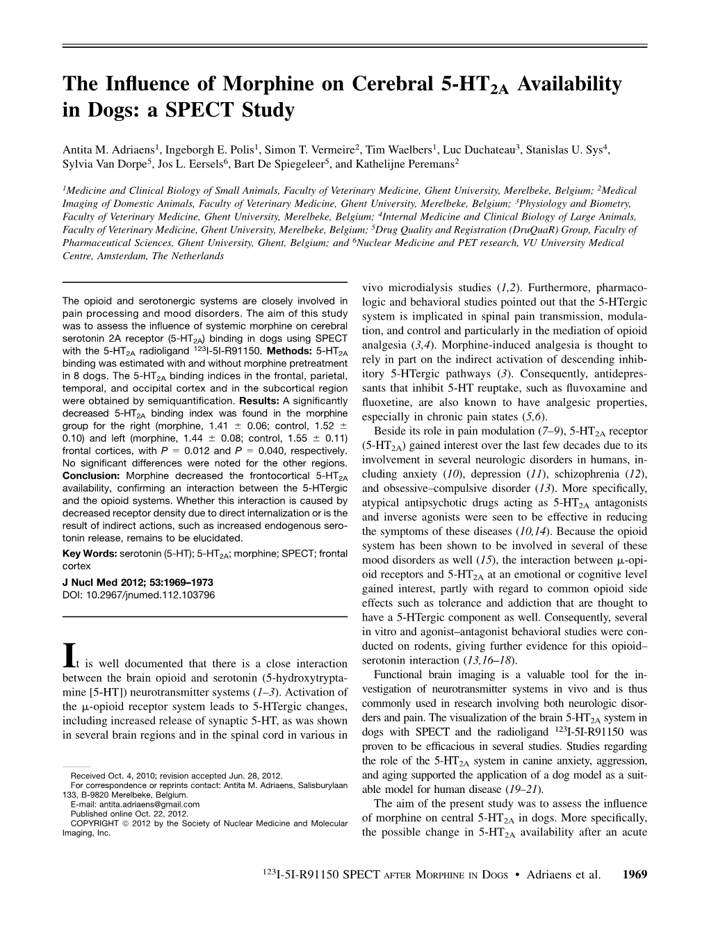 The Influence of Morphine on Cerebral 5-HT2A Availability in Dogs