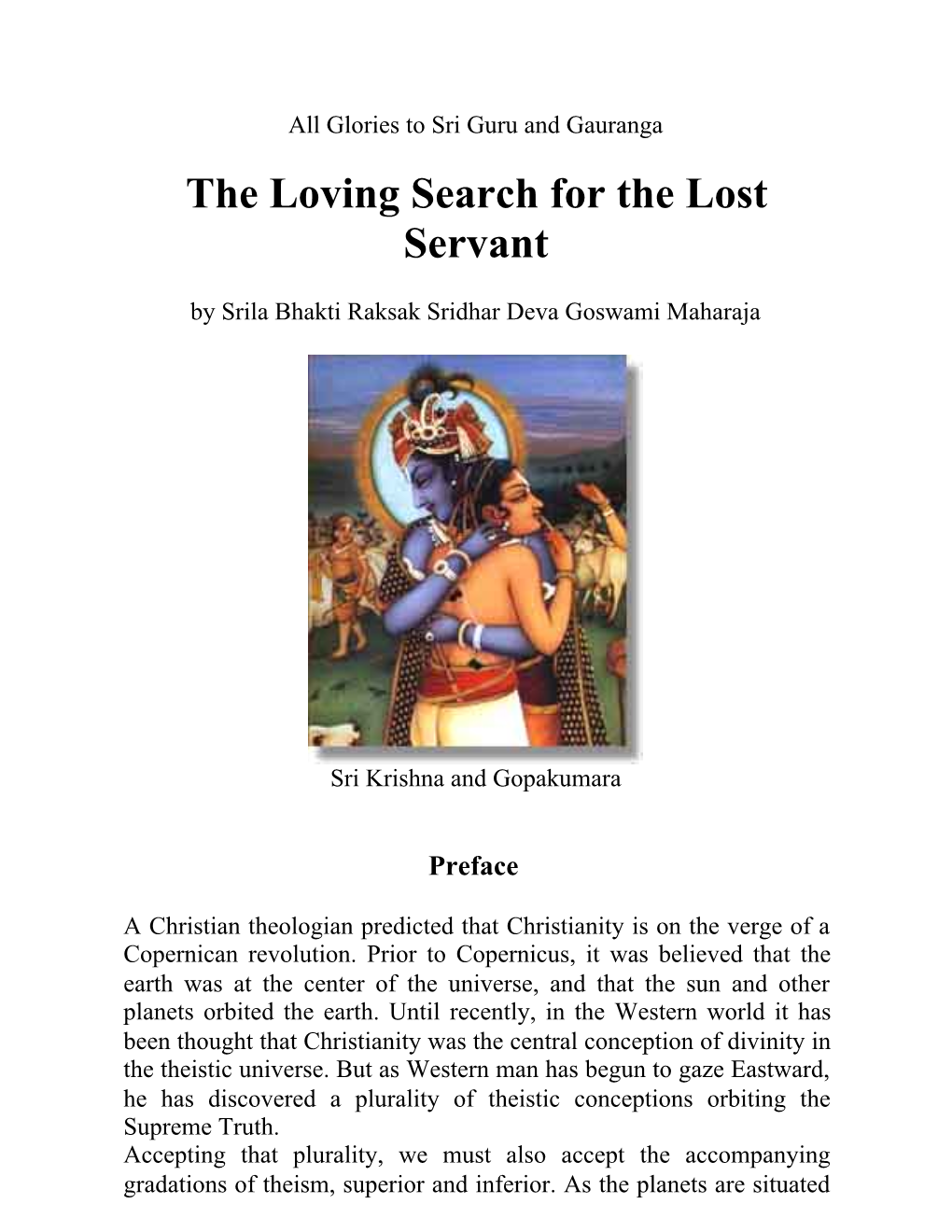 The Loving Search for the Lost Servant