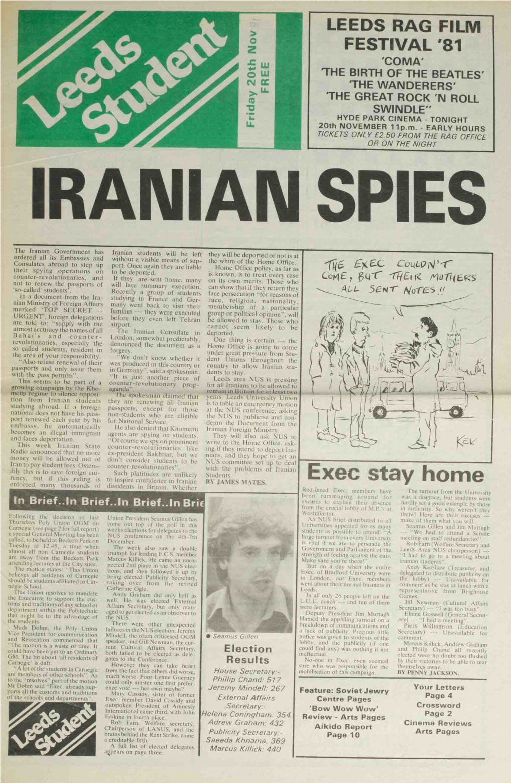 Exec Stay Home Rem!, but If This Ruling Is to Inspire Confidence in Iranian by JAMES MATES